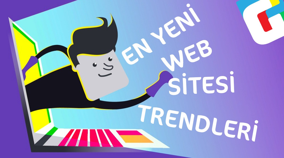 En Yeni Web Sitesi Trendleri