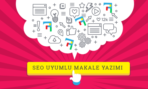 SEO Uyumlu Makale Yazımı